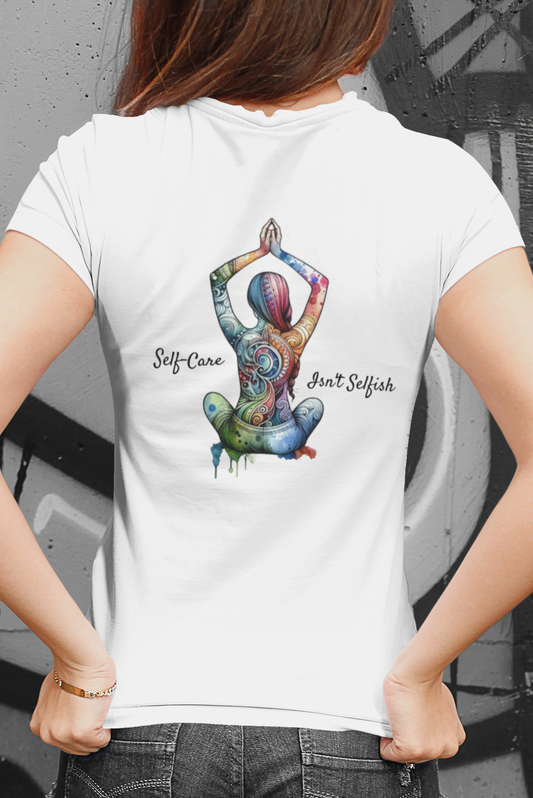 Self care isn't selfish Women